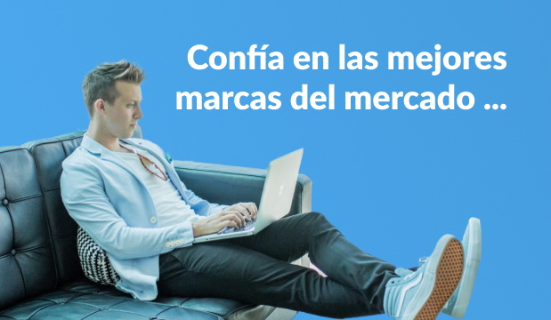 Confía en las mejores marcas del mercado...